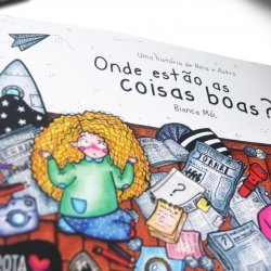 Livro "Onde estão as coisas boas?" por Bianca Mól